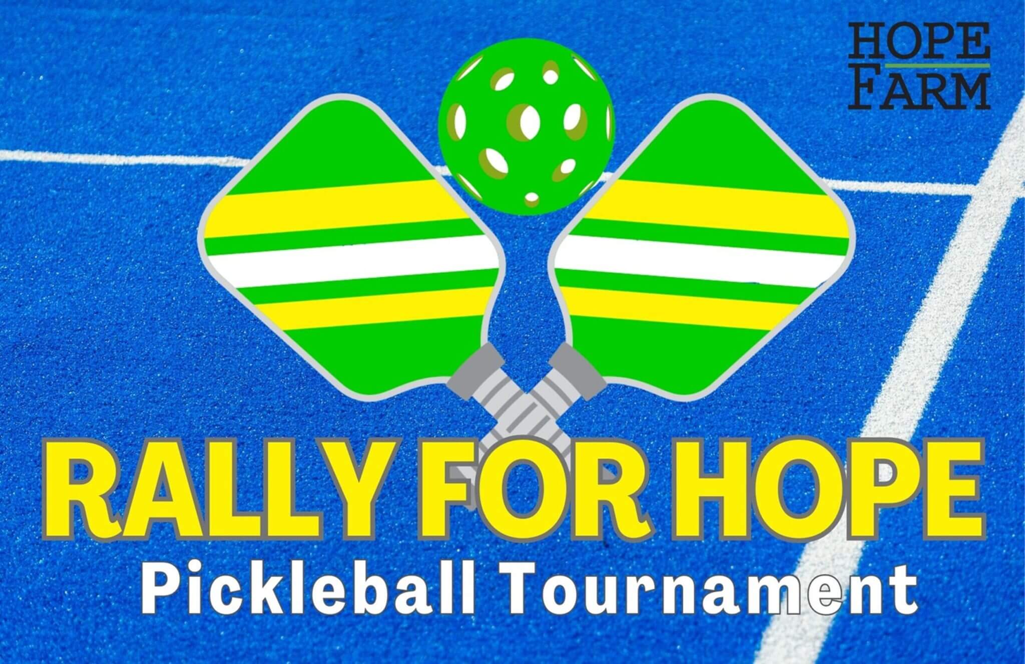 Rally for Hope: Pickleball Tournament